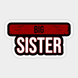 Big Sister \ Family \ Funnytee Sticker